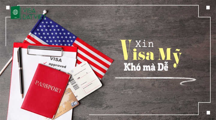 Thủ Tục Xin Visa Mỹ 